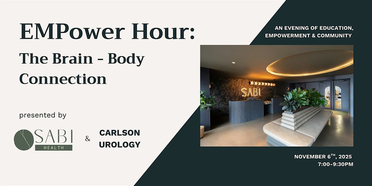 EMPower Hour: The Brain + Bladder Connection