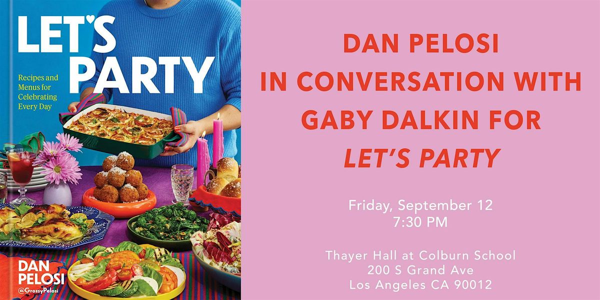 Dan Pelosi in Conversation for Let's Party