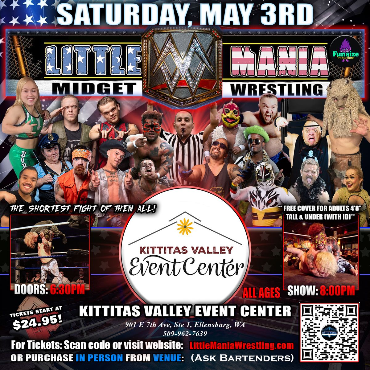 Ellensburg, WA -Midget Wrestling All * Stars @Kittitas Valley Events"The Shortest Fight of Them All!