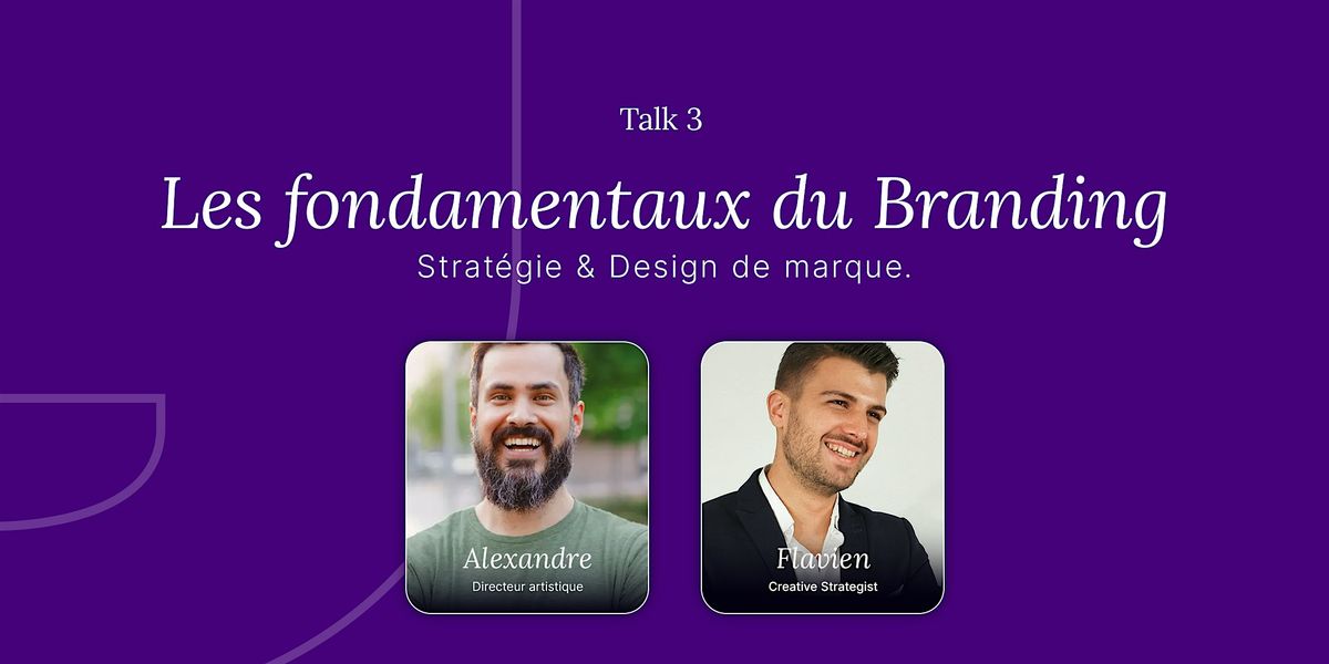 Talk #3 - Les fondamentaux du Branding