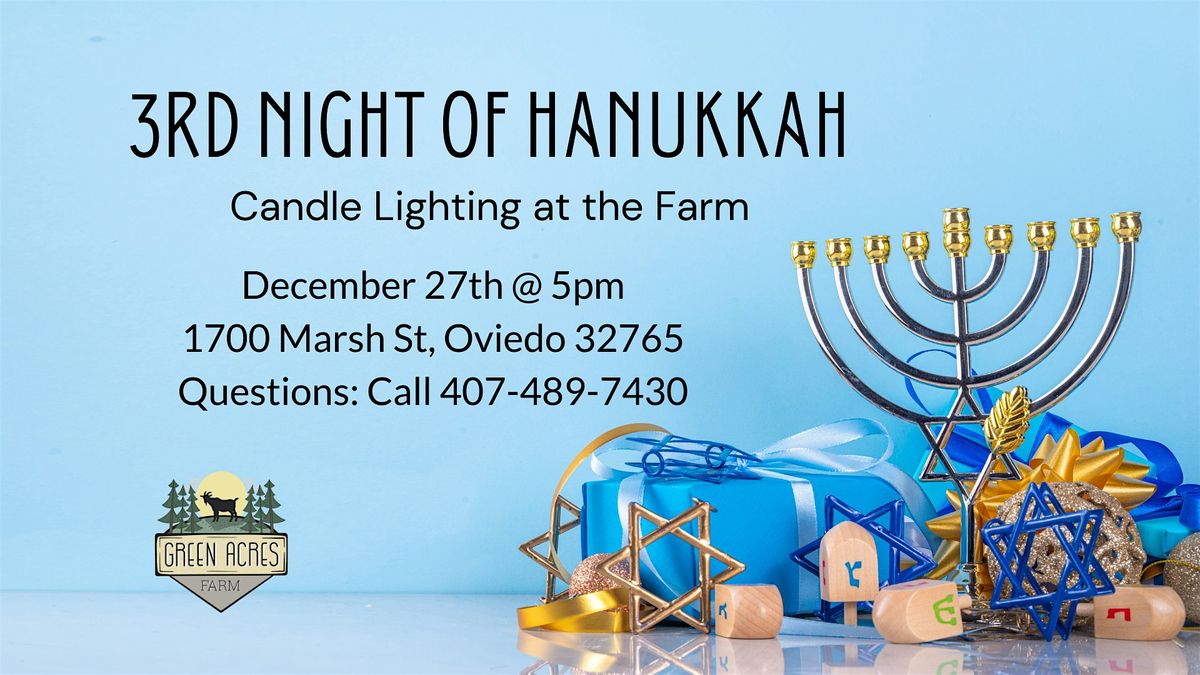 3rd Night of Hanukkah (Candle Lighting)