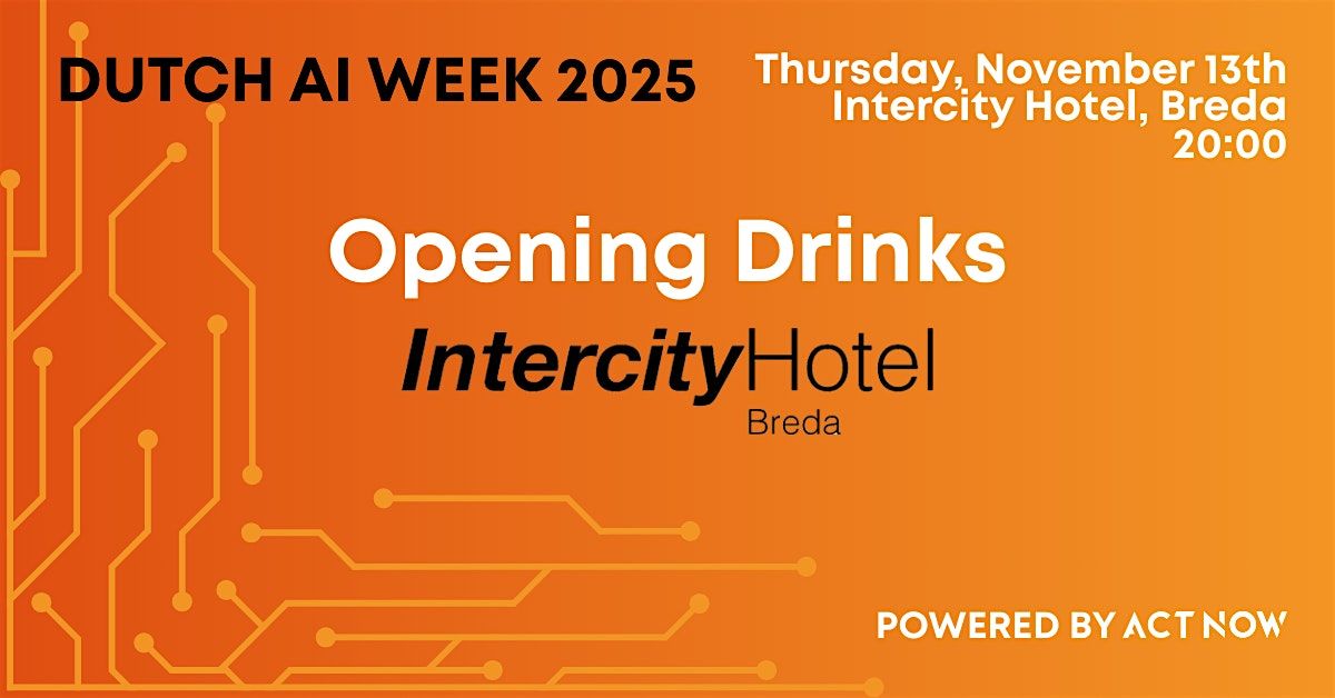 Opening Drinks - Dutch AI Week