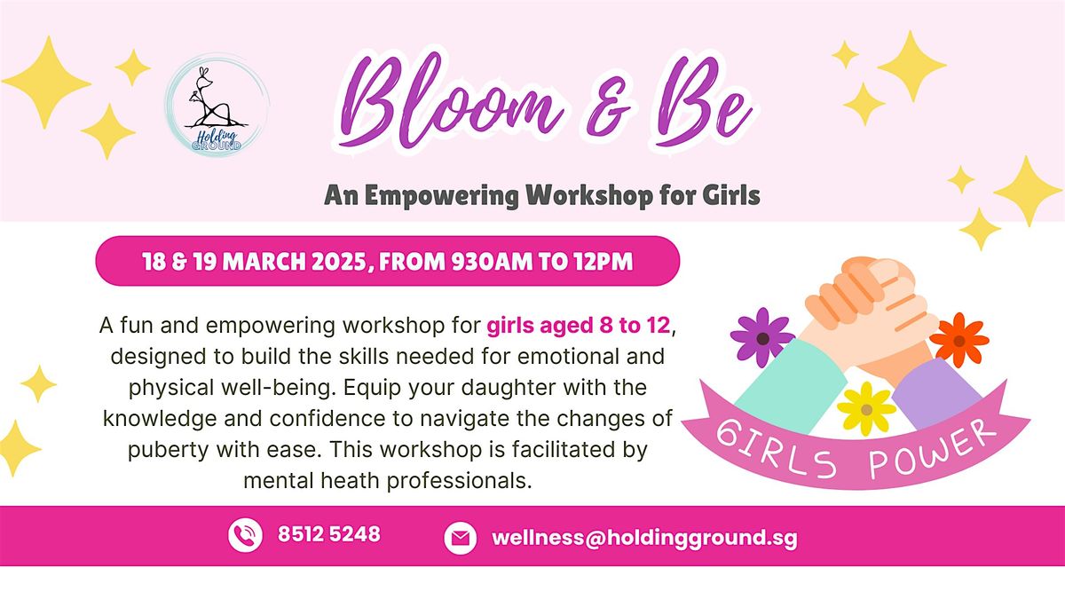 Bloom & Be: An Empowering Workshop for Girls Navigating Puberty