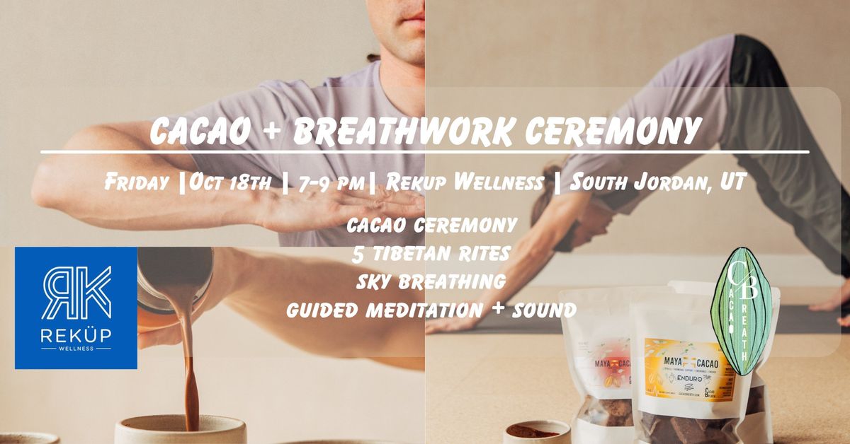 Cacao + Breathwork Ceremony