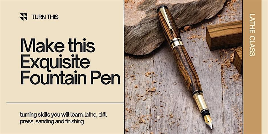 Turn an Fountain Pen