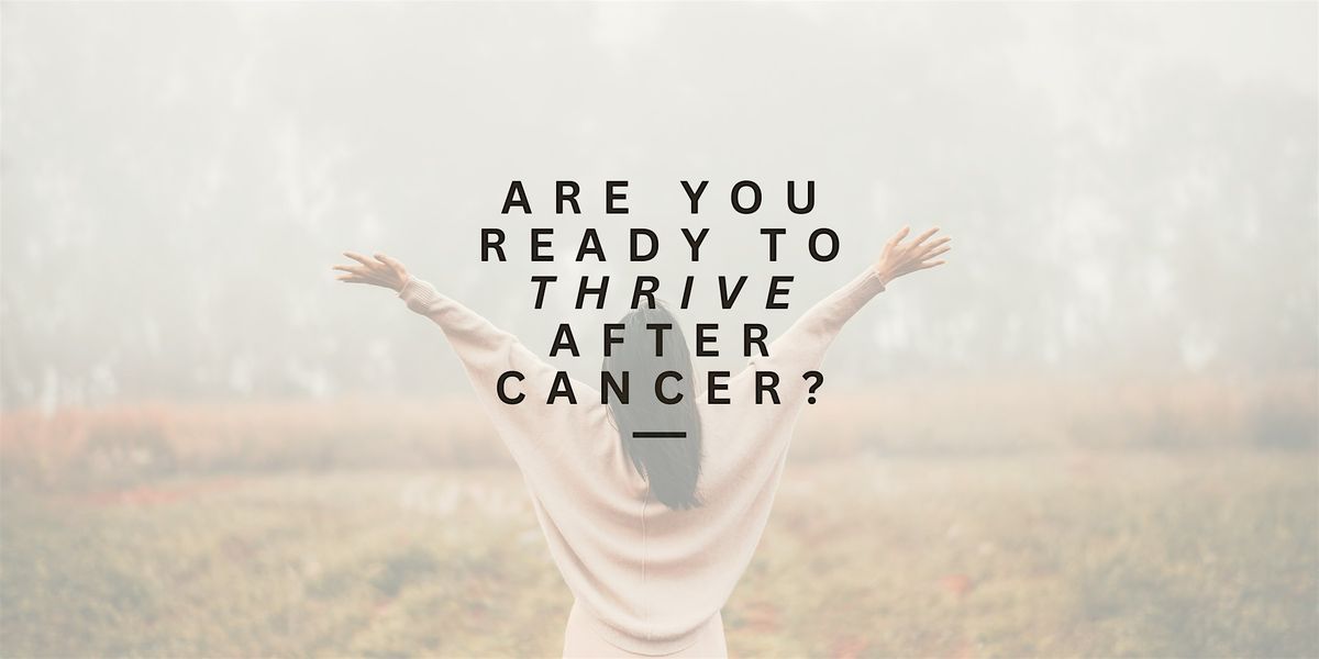 Rewriting Her Story: Creating an Empowered Mindset as a Cancer Survivor