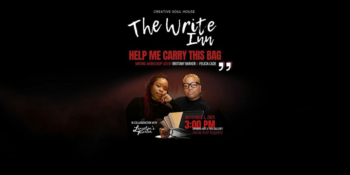 The Write Inn: Help Me Carry This Bag