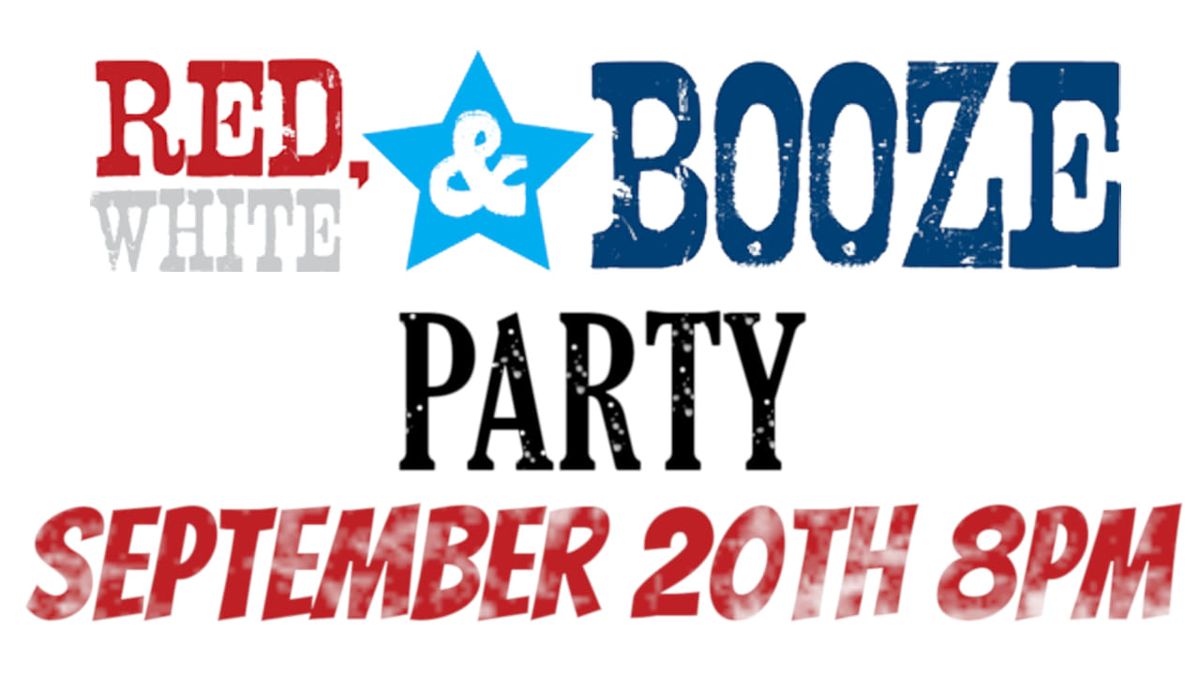 Red White & Booze Party