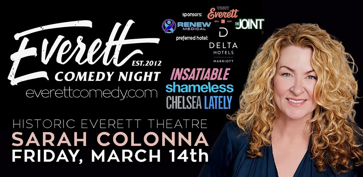 Sarah Colonna in Everett! Premier Stand-Up Comedy!