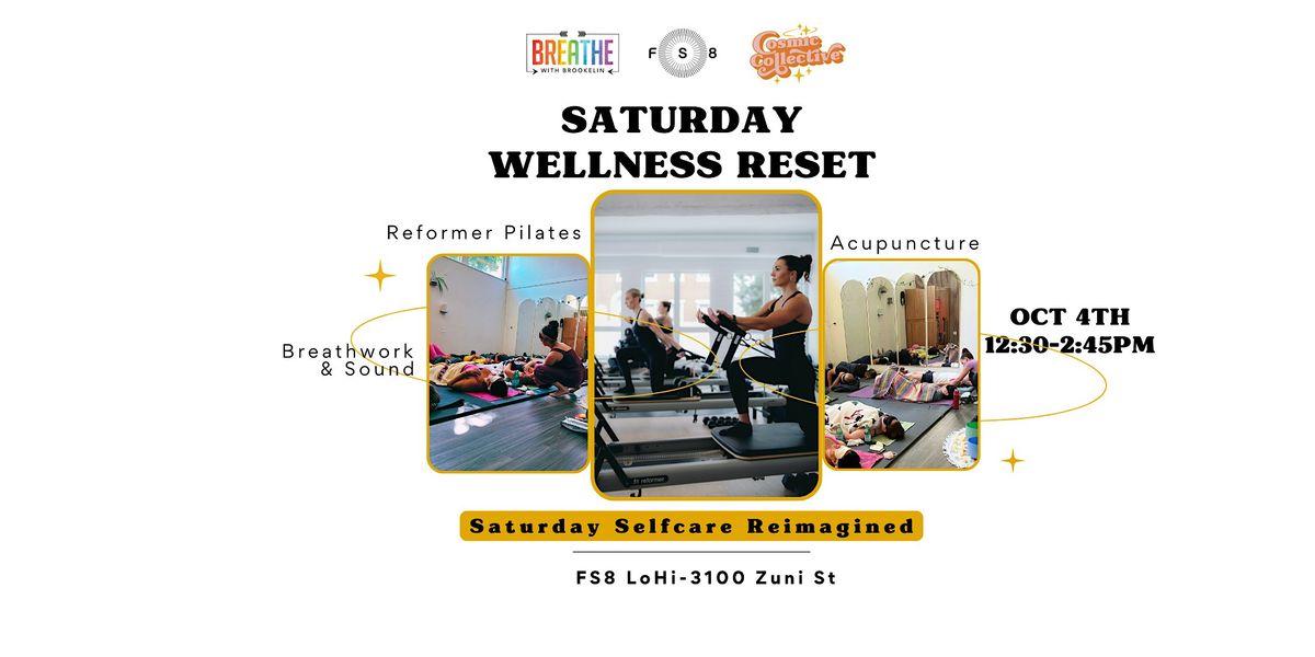 SATURDAY WELLNESS RESET