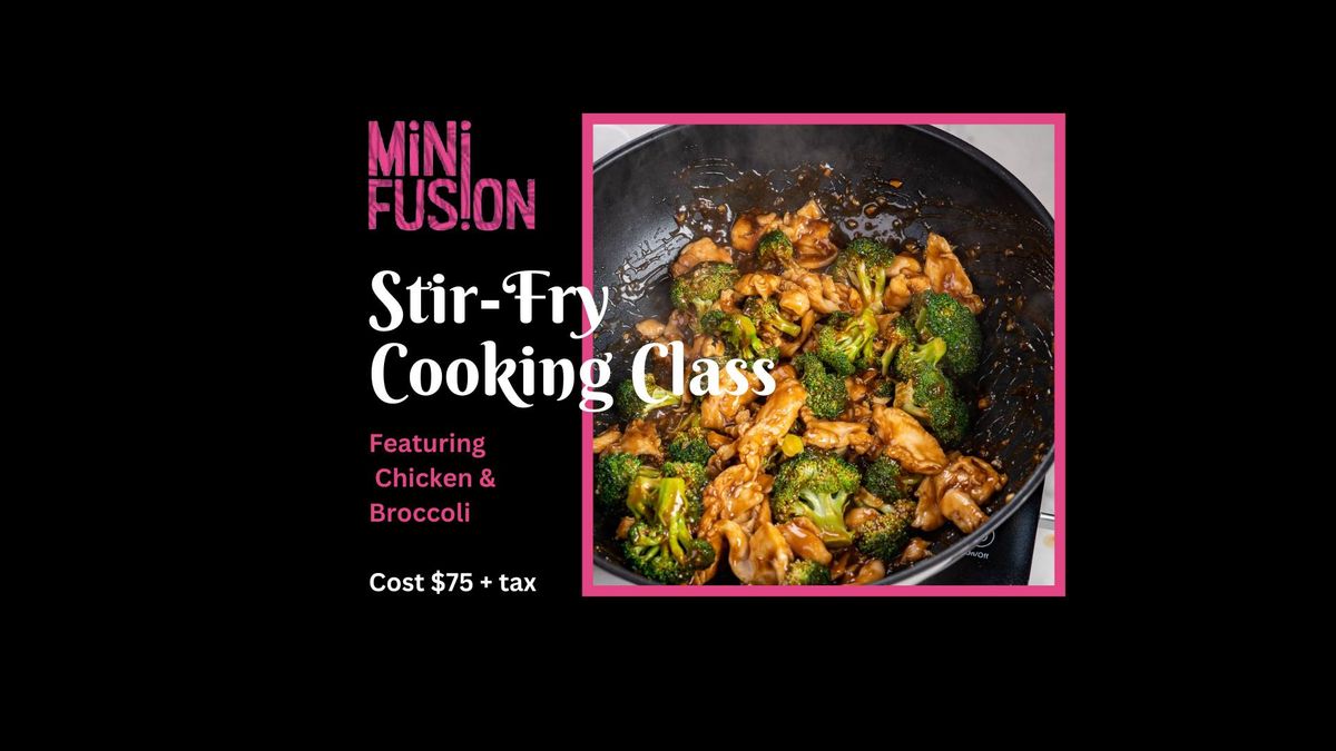 Stir-Fry Cooking Class with MiniFusion Sauce