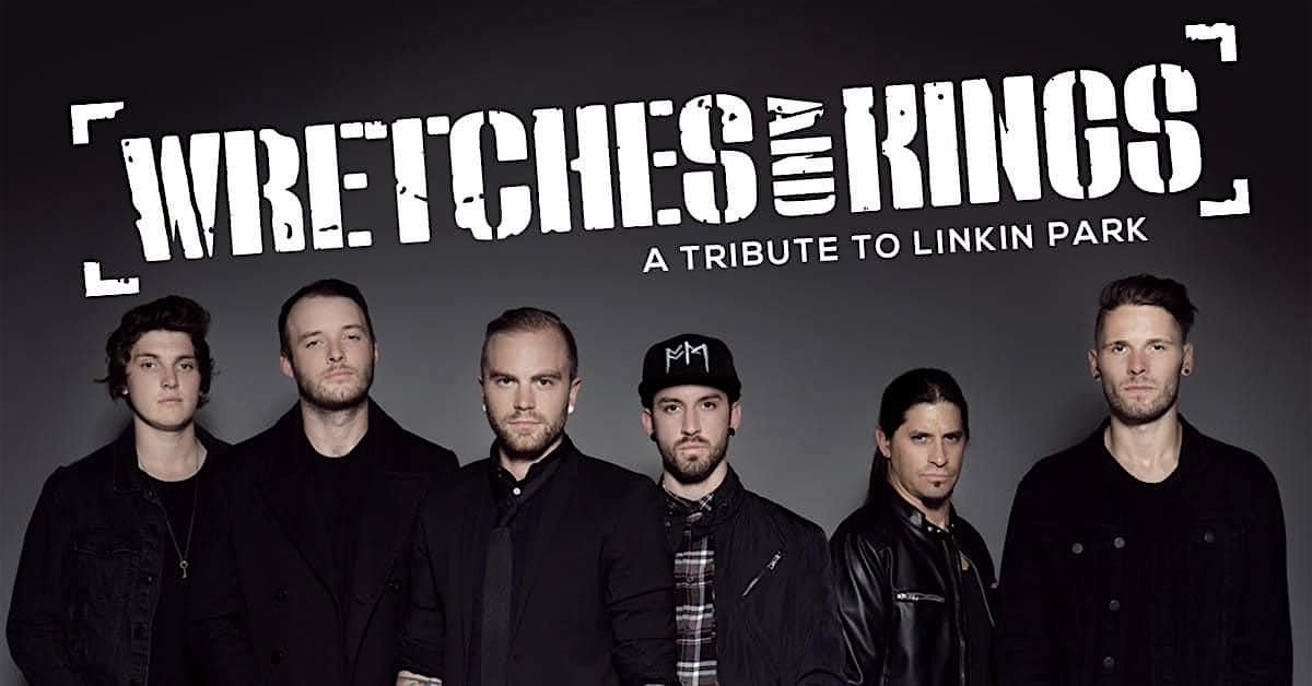 Wretches and Kings a Tribute To Linkin Park