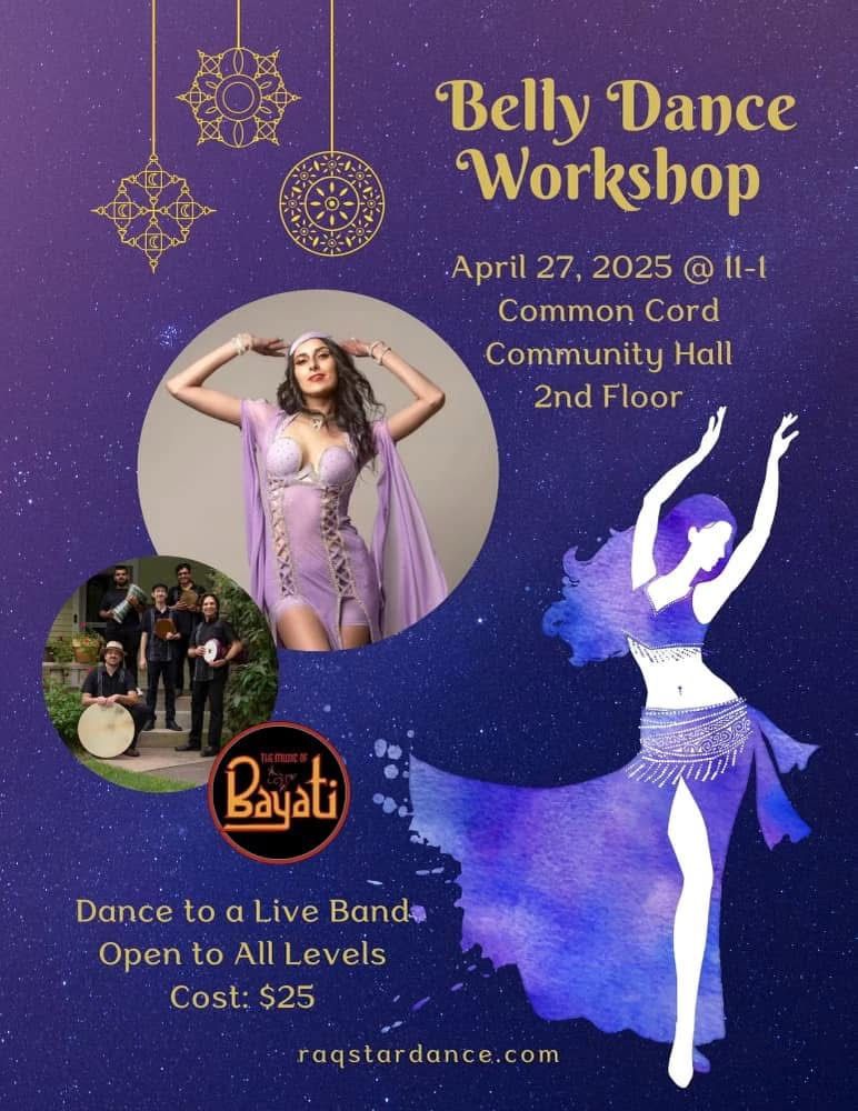 Belly Dance Workshop with LIVE MUSIC from Bayati!