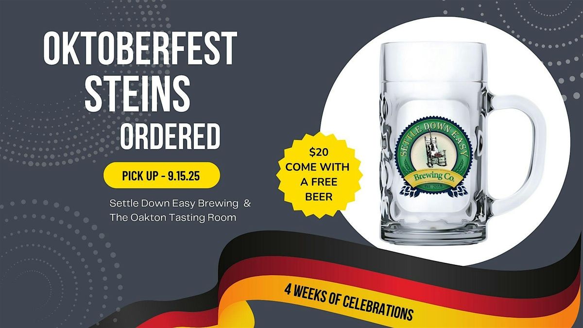 Oktoberfest Steins ORDERED - Pick up Monday September 15th