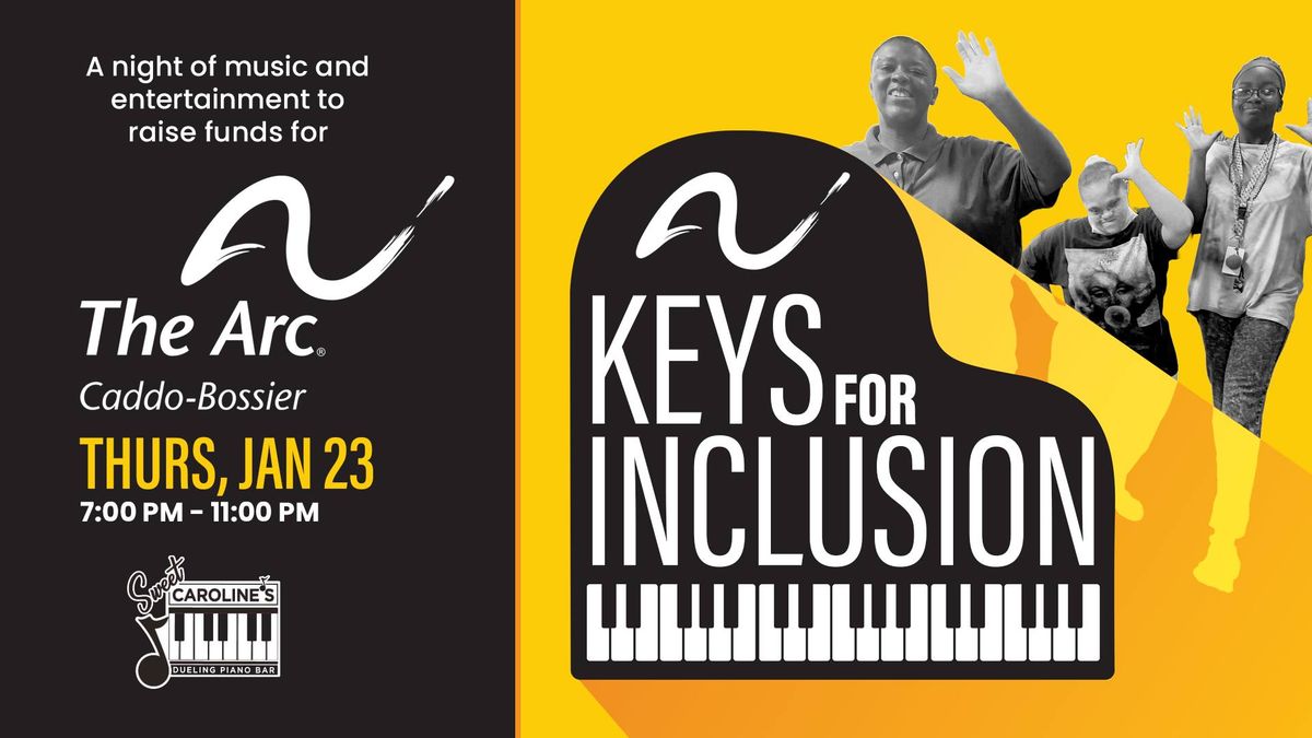 Keys for Inclusion: The Arc Caddo-Bossier Fundraiser Night