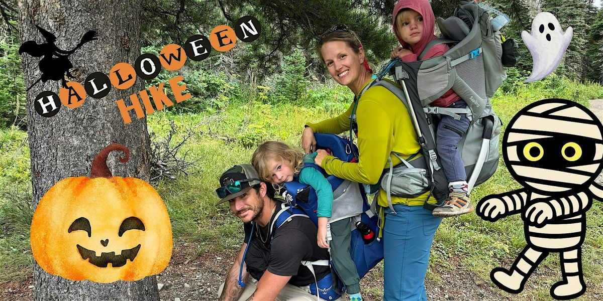 Halloween Family Friendly Hike- costumes encouraged