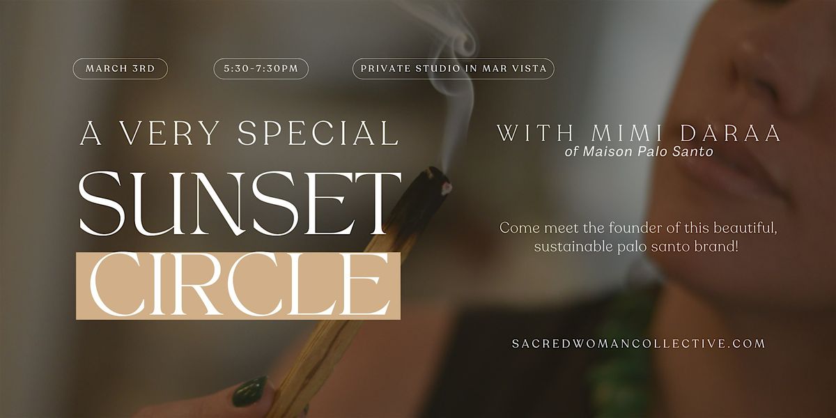 Sacred Woman Collective Sunset Circle with Staci Levine