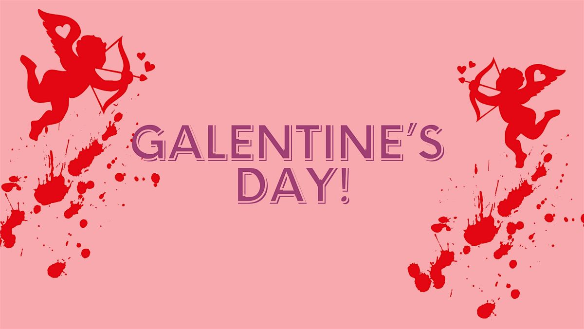 Galentine's Day Kick Off Party