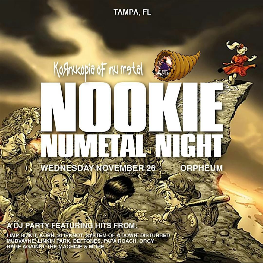Nookie: A NuMetal Night