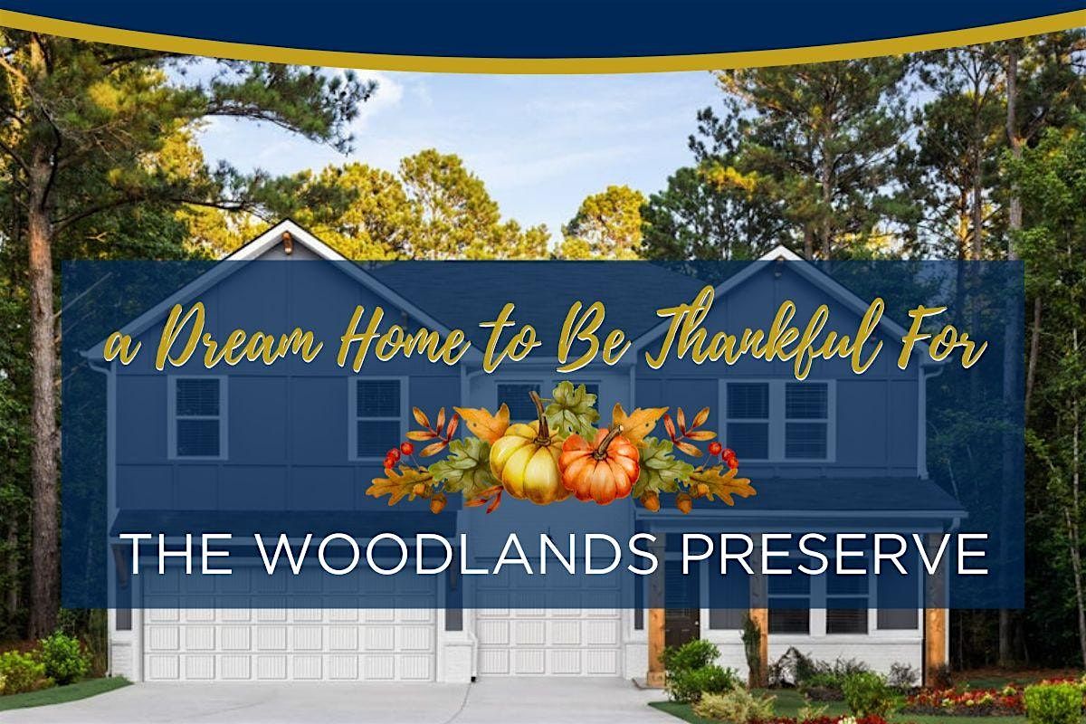 Find Your Dream Home at The Woodlands Preserve