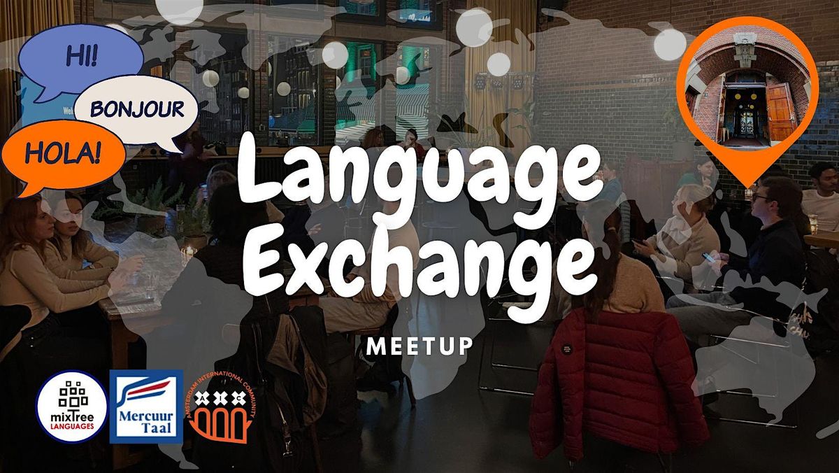 Language Exchange Meetup @Meet Berlage