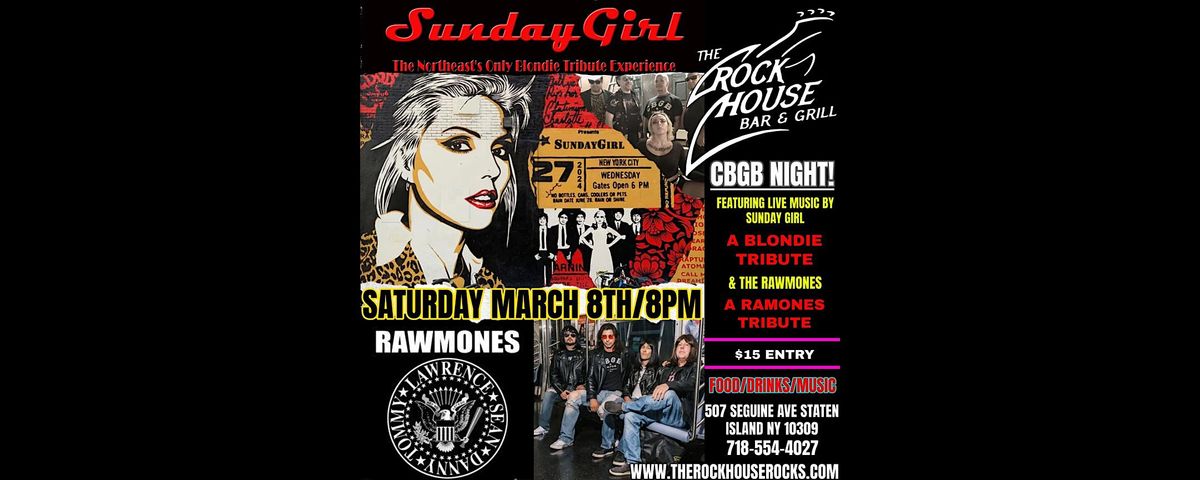 CBGB Night @ the Rock House Bar & Grill with SundayGirl & the Rawmones!