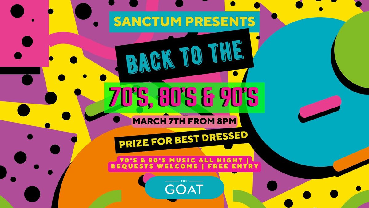 70's, 80's & 90's night in Sanctum