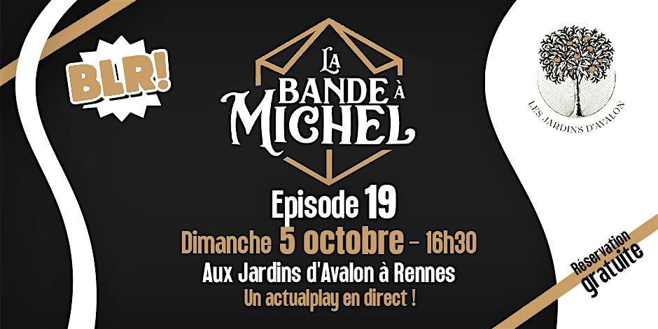 La Bande \u00e0 Michel #19 - Spectacle et Jeu de r\u00f4le en public !