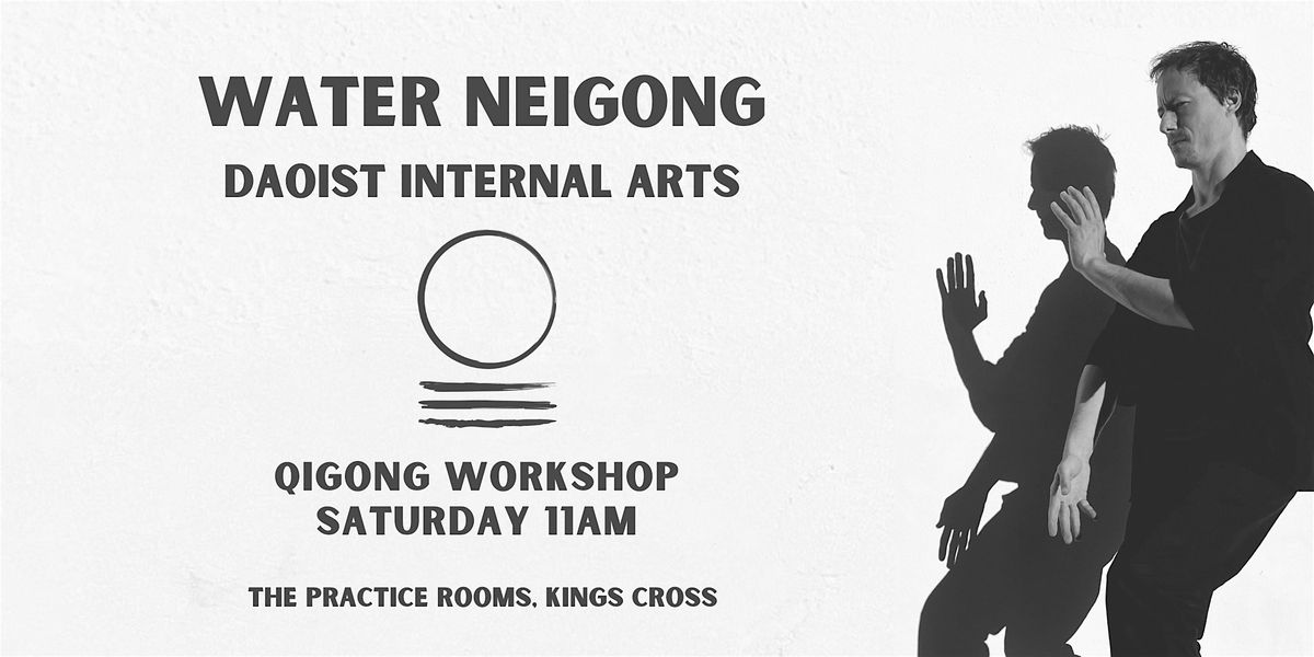 Qi Gong and Nei Gong Workshop