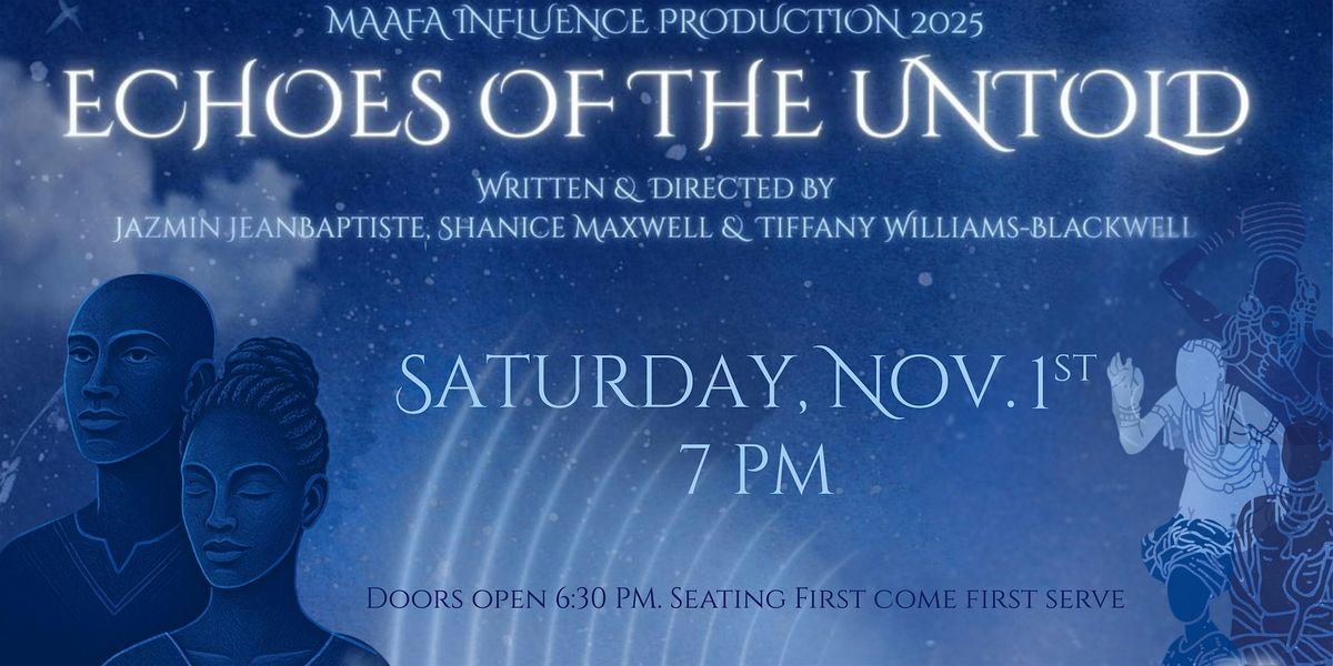 MAAFA Influence Production 2025: Echoes of the Untold