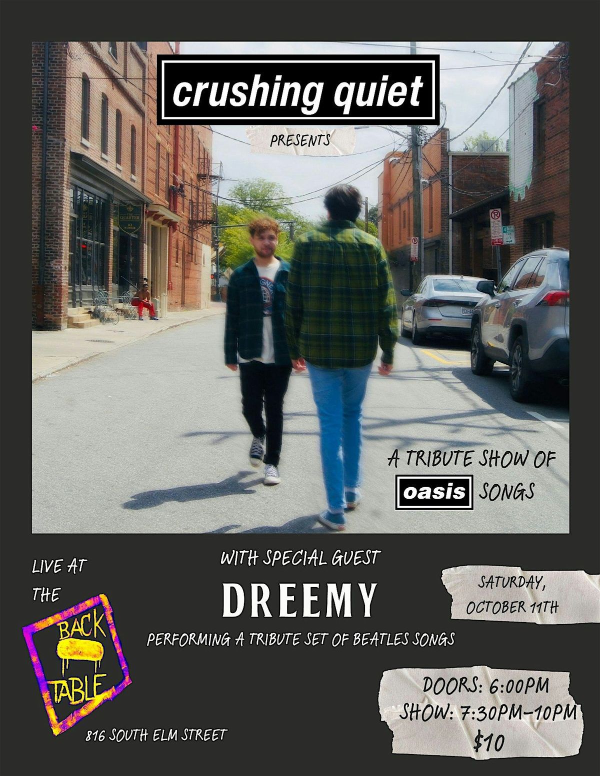 Crushing Quiet presents Oasis a tribute show w\/special guest Dreemy