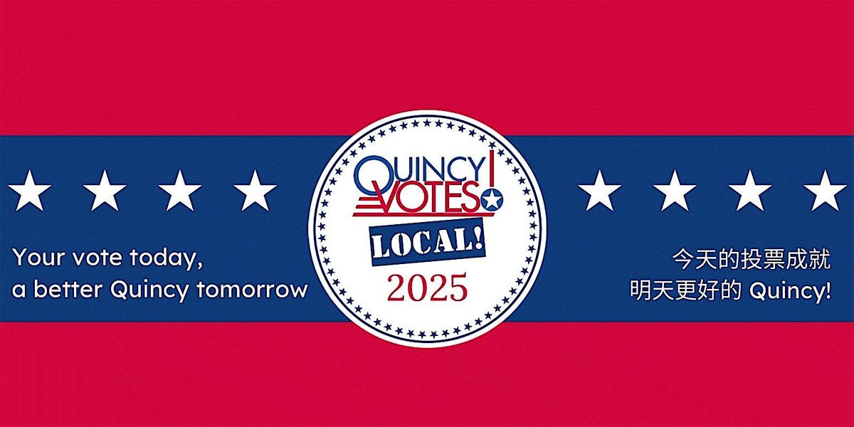 Quincy Votes Local! 2025 Fundraiser