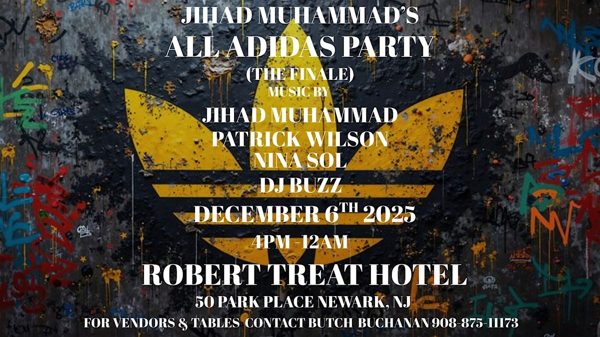 Jihad Muhammad's All Adidas Party