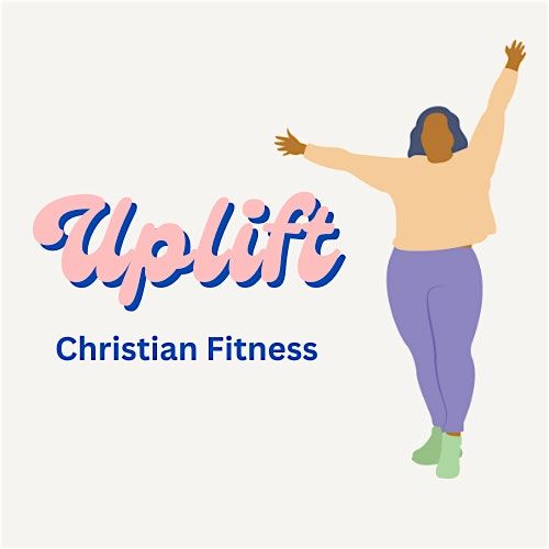 Uplift Christian Fitness Dance Class