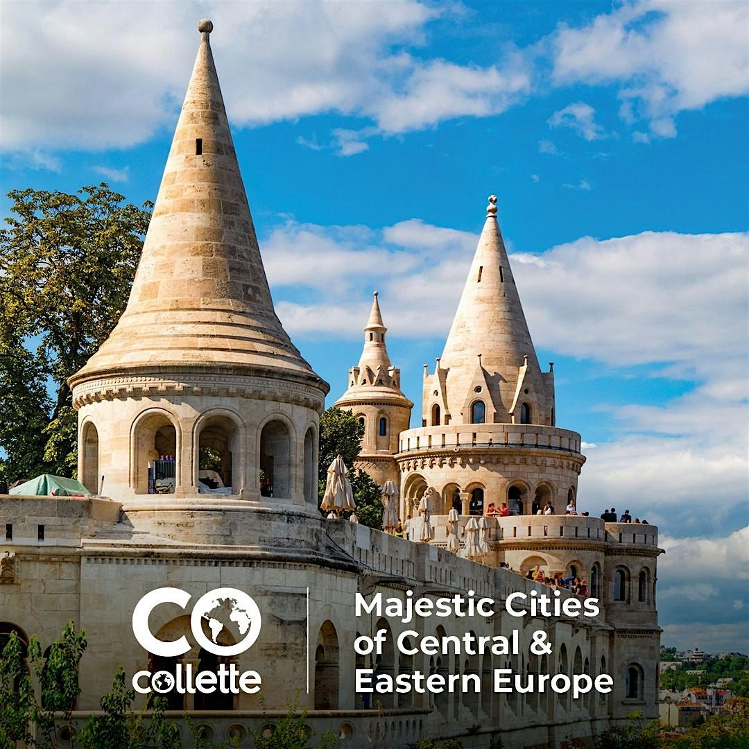 Tour Information Event: Majestic Cities of Central and Eastern Europe