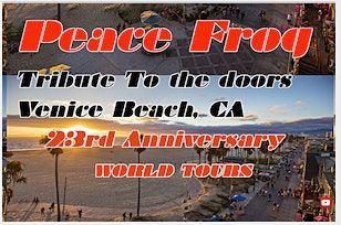 Directly on Venice Beach Boardwalk Show - The Doors Tribute Peace Frog!