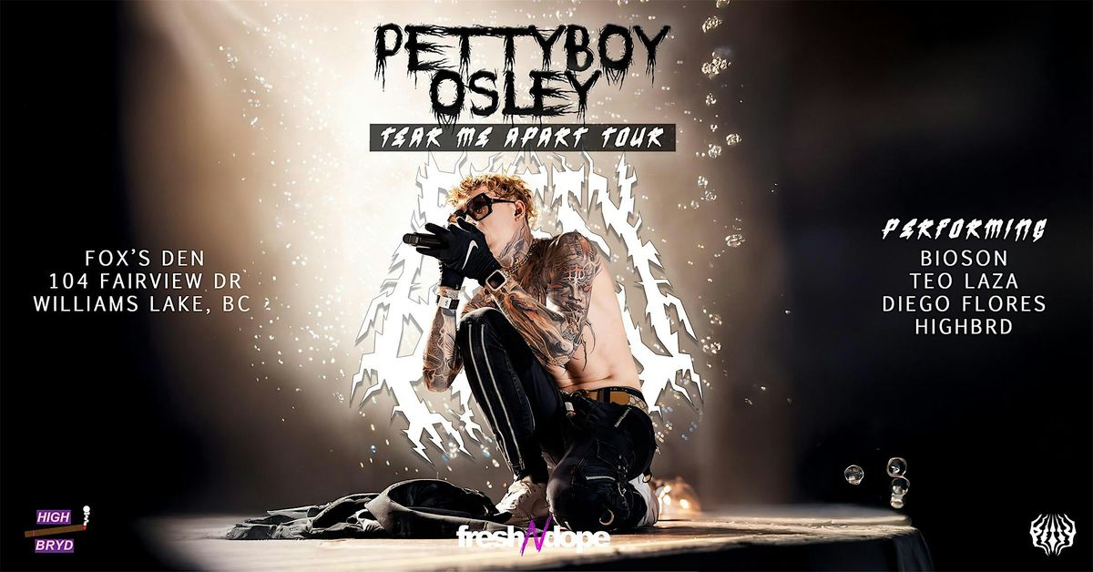 Jan 11 - Petty Boy Osley @ Fox's Den , Williams Lake