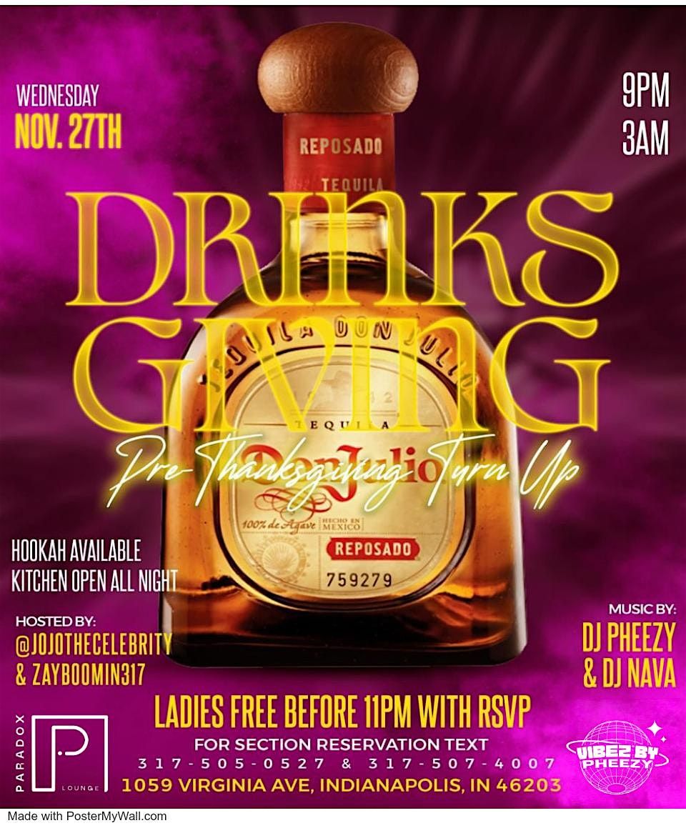 DRINKSGIVING The Official Pre - Thanksgiving Turn Up