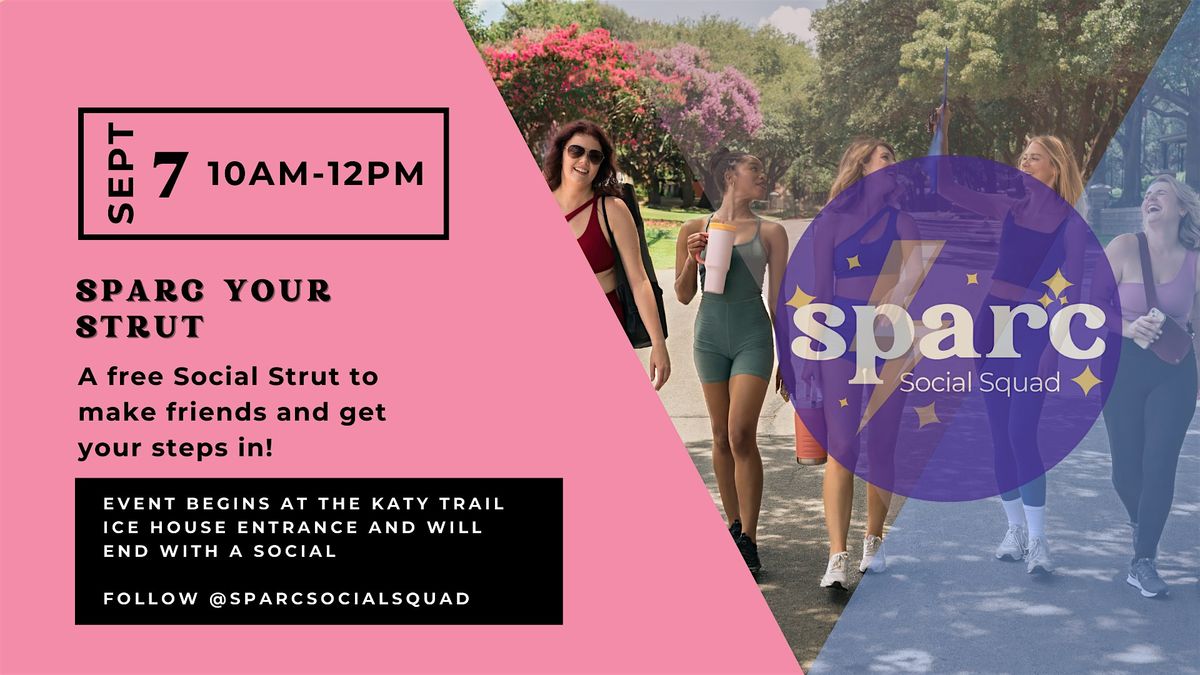 SPARC Social Squad: SPARC your STRUT