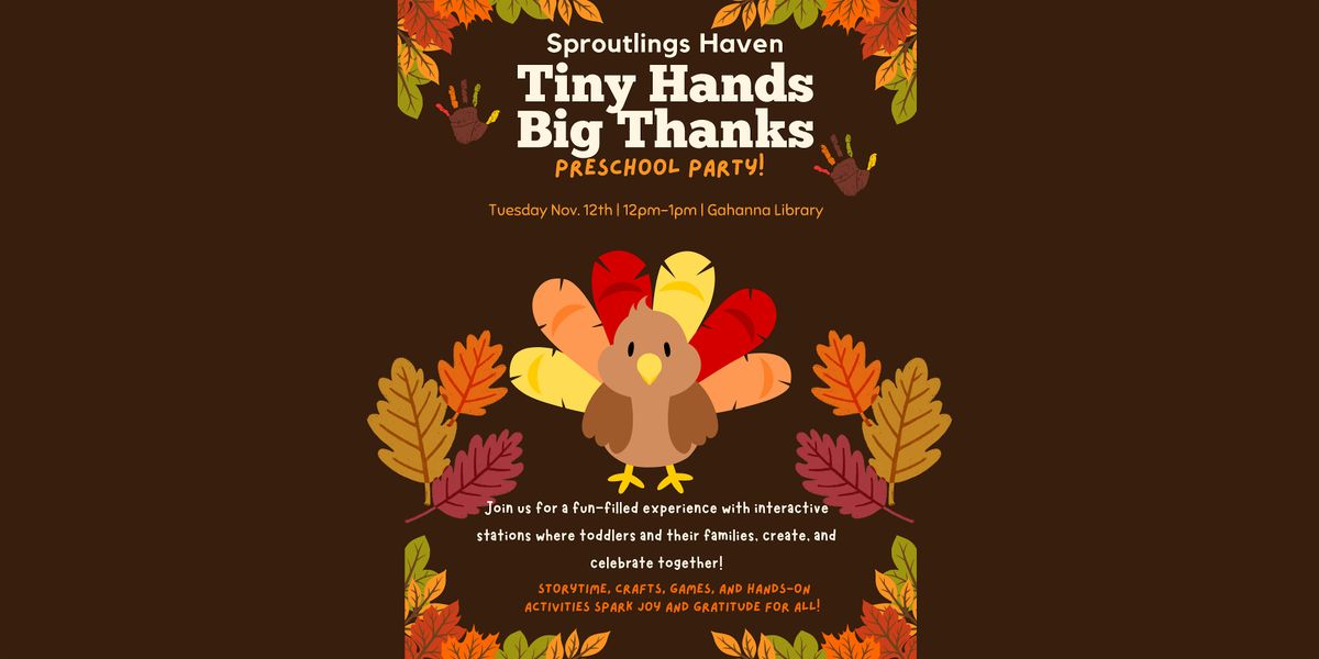 Tiny Hands, Big Thanks: A preschool Party!