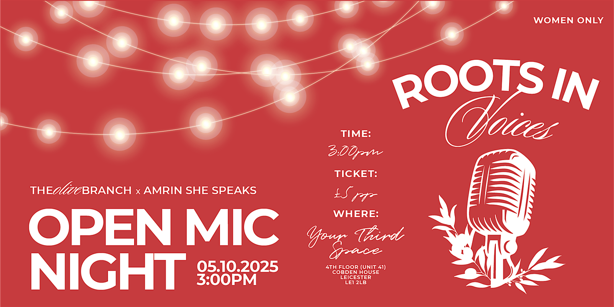 Roots in Voices: Open Mic Night
