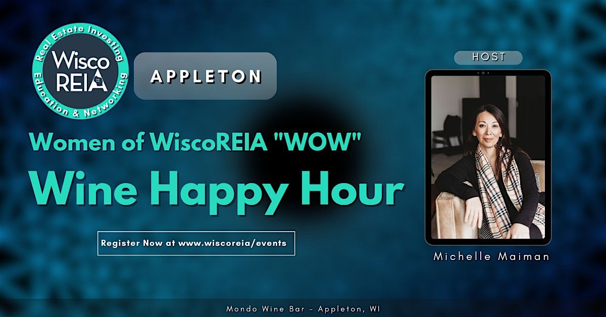Copy of WiscoREIA Appleton: Women of WiscoREIA "WOW"