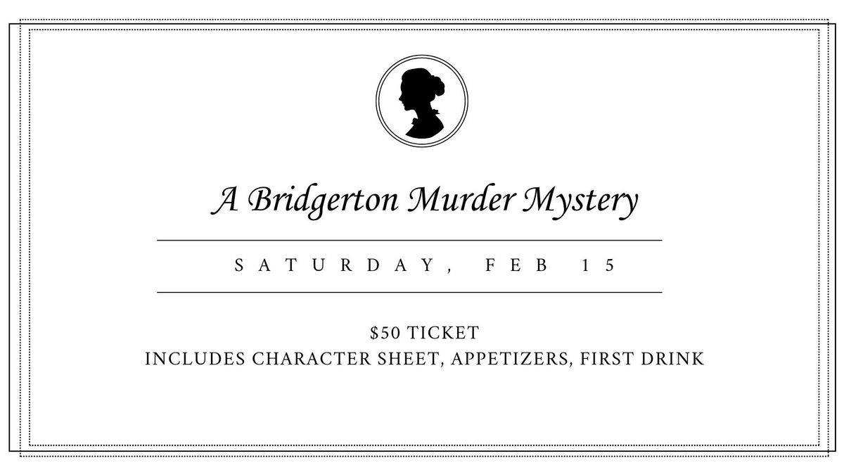 A Bridgerton Murder Mystery