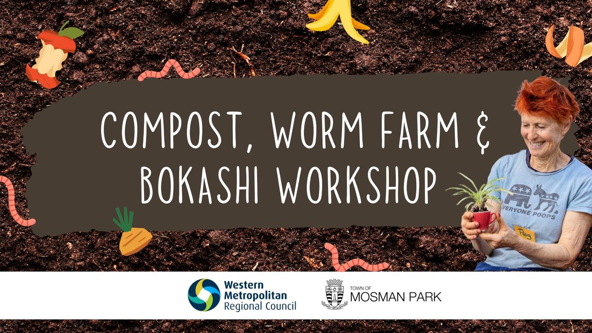 Compost, Worm Farm & Bokashi Workshop
