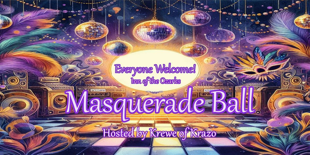 Masquerade Ball - Eureka Springs Mardi Gras 2025, at Inn of the Ozarks