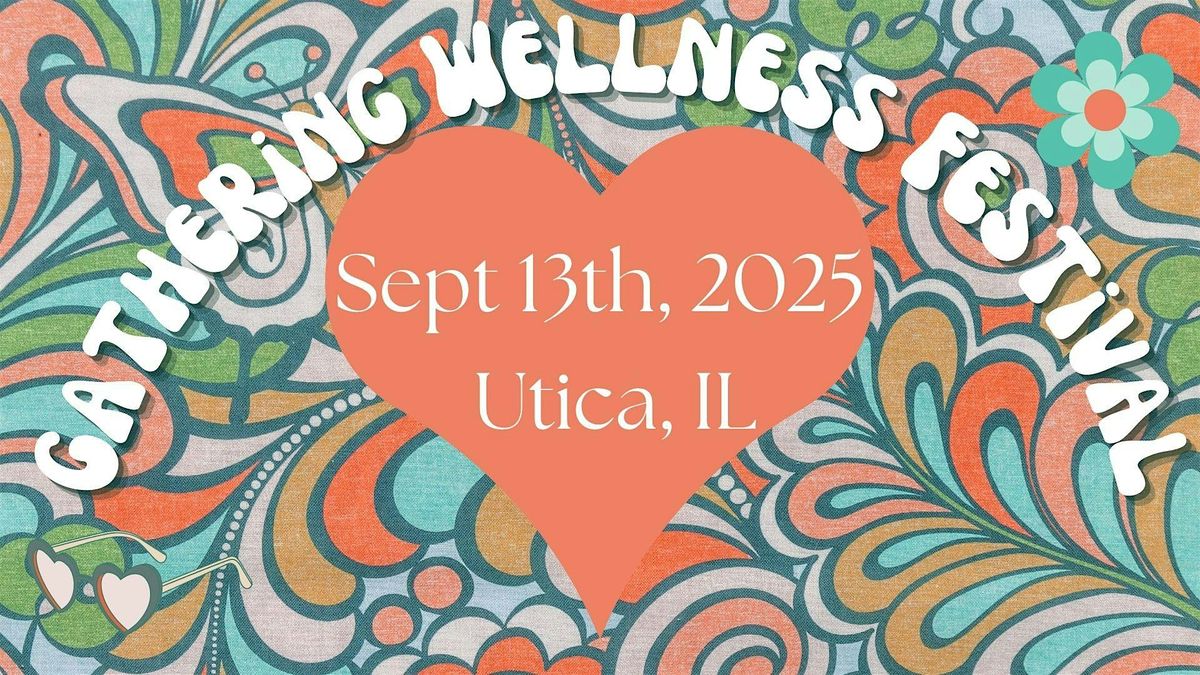 Gathering Wellness Festival