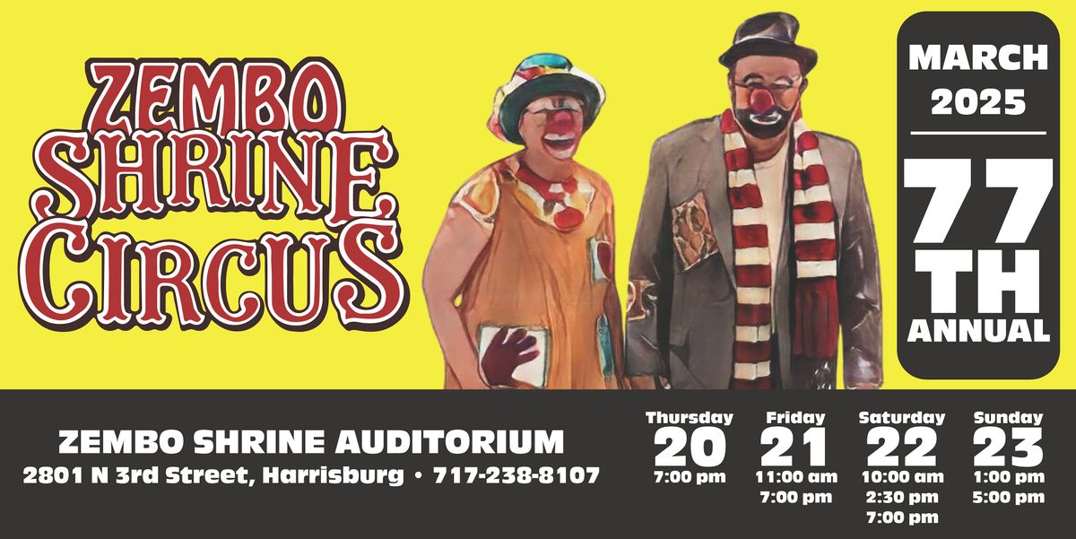 77th Annual Zembo Shrine Circus (Friday, March 21st, Evening Show)