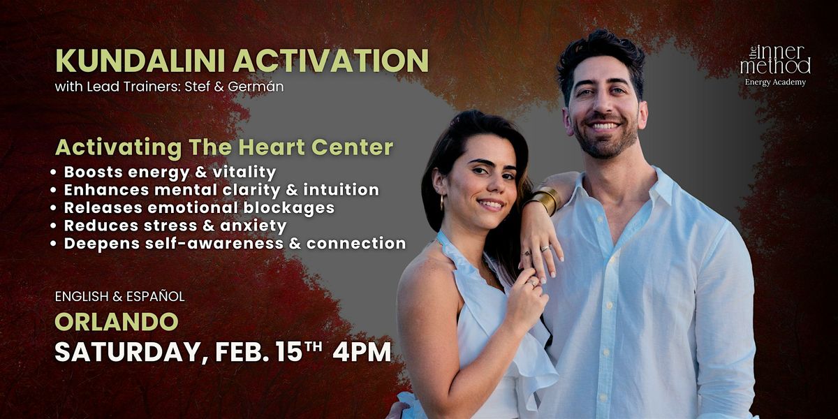 Kundalini Activation in Orlando with the Inner Method - Activation of Love