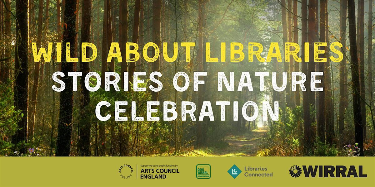 Wild About Libraries: Stories of Nature Celebration & Craft