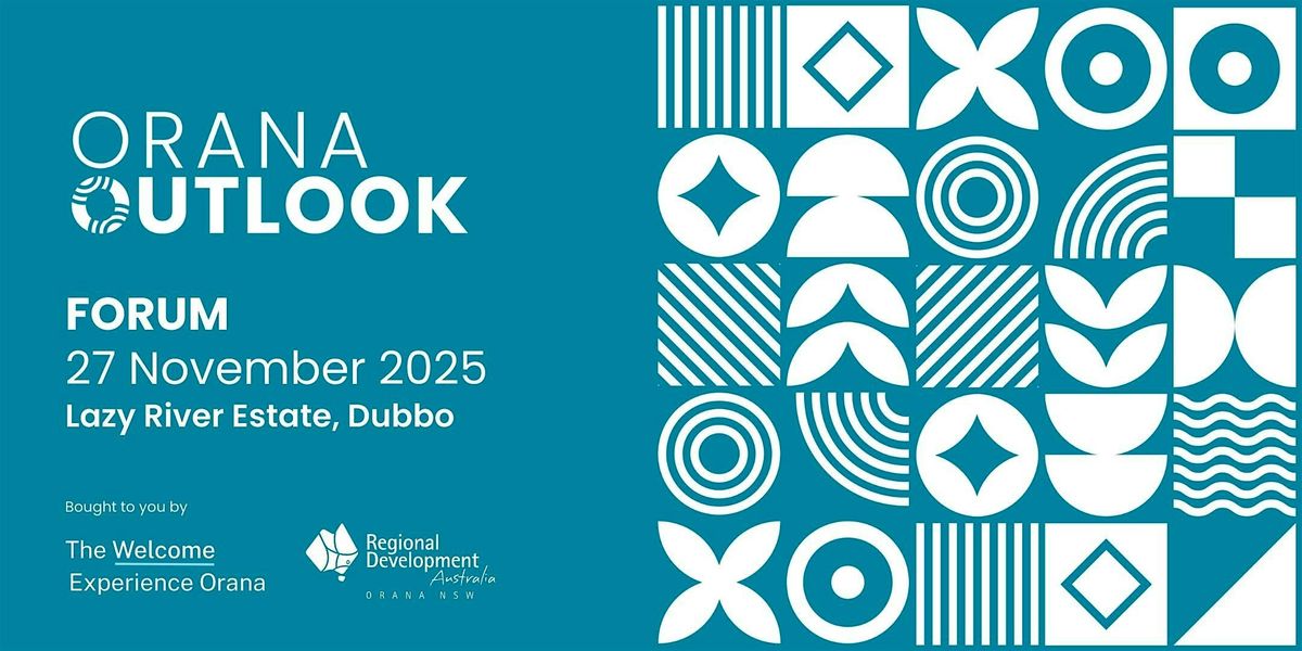 Orana Outlook Forum